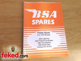 00-5707 - BSA 1970 A50 / A65 Parts Manual - Royal Star, Thunderbolt, Lightning and Firebird