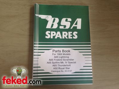 00-5137 - BSA 1968 A50 / A65 Parts Manual - Royal Star, Thunderbolt, Lightning, Spitfire and Firebird