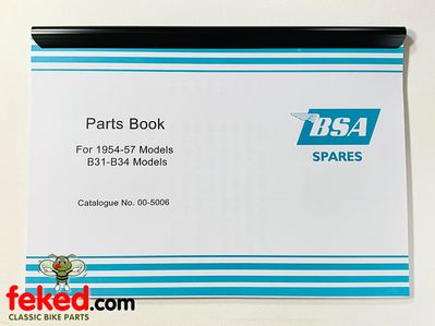 Parts Manual for BSA B31/B32/B33/B34 (1954) 350cc and 500cc single cylinder O.H.V. models.